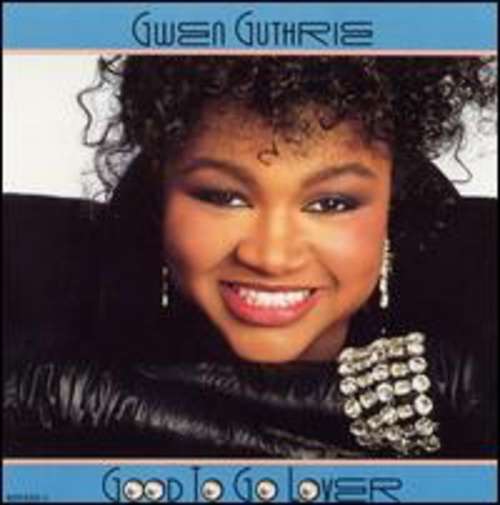 Cover Gwen Guthrie - Good To Go Lover (LP, Album) Schallplatten Ankauf