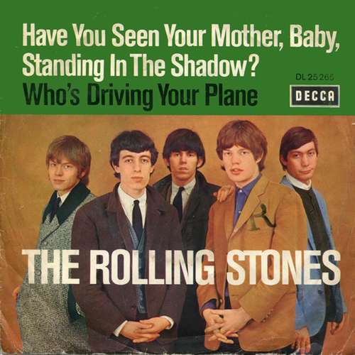Cover The Rolling Stones - Have You Seen Your Mother, Baby, Standing In The Shadow? / Who's Driving Your Plane (7, Single, Gre) Schallplatten Ankauf