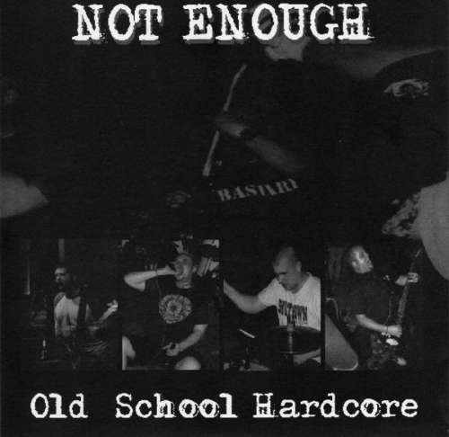 Cover Not Enough (2) - Old School Hardcore (7) Schallplatten Ankauf