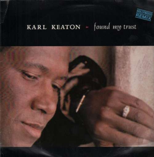 Cover Karl Keaton - Found My Trust (Hollywood Remix) (12, Maxi) Schallplatten Ankauf