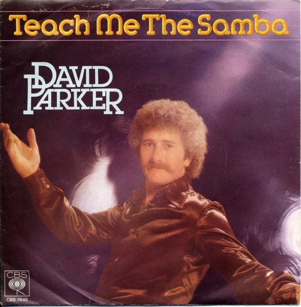 Cover David Parker - Teach Me The Samba (7, Single) Schallplatten Ankauf