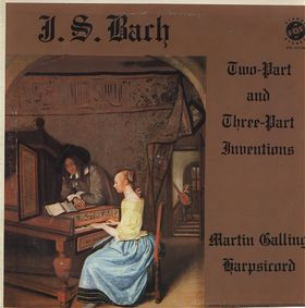Cover J. S. Bach* : Martin Galling - Two-Part And Three-Part Inventions (LP, Uni) Schallplatten Ankauf