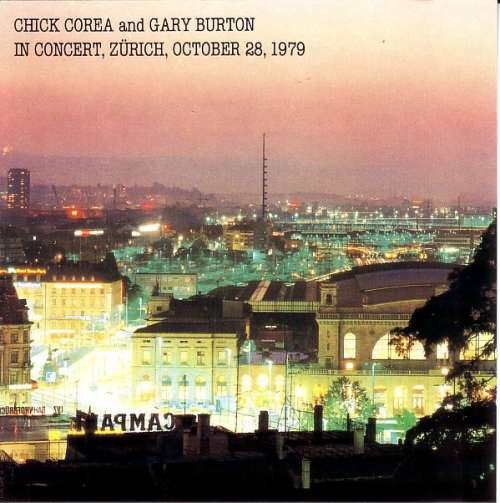 Cover Chick Corea And Gary Burton* - In Concert, Zürich, October 28, 1979 (CD, Album) Schallplatten Ankauf