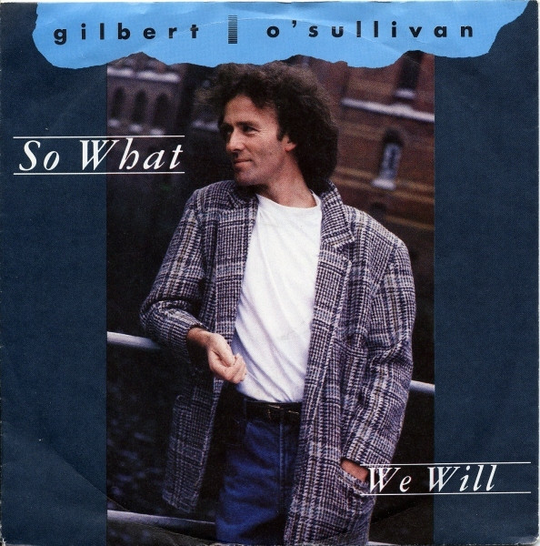 Bild Gilbert O'Sullivan - So What (7, Single) Schallplatten Ankauf