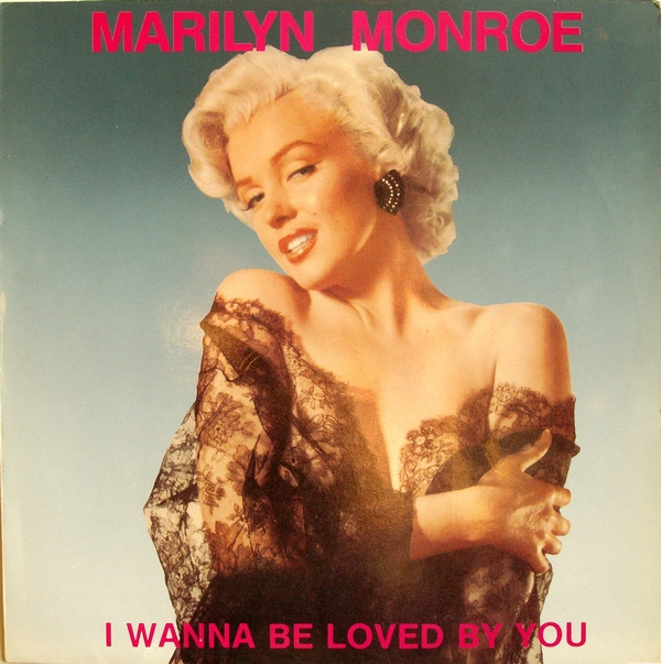 Cover Marilyn Monroe - I Wanna Be Loved By You (LP, Comp, Red) Schallplatten Ankauf
