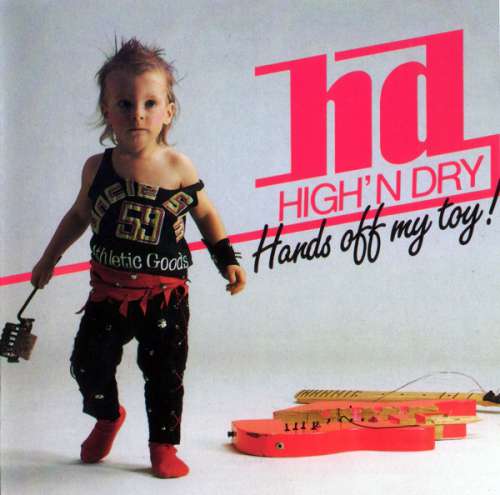 Cover High'n Dry - Hands Off My Toy (LP, Album) Schallplatten Ankauf