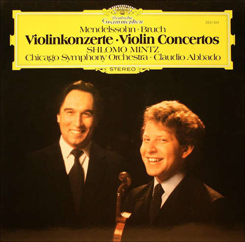 Bild Mendelssohn* / Bruch*, Shlomo Mintz, Chicago Symphony Orchestra* • Claudio Abbado - Violinkonzerte = Violin Concertos (LP, Album) Schallplatten Ankauf