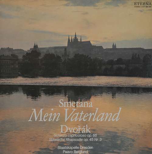 Cover Smetana*, Dvořák* - Staatskapelle Dresden, Paavo Berglund - Mein Vaterland (2xLP) Schallplatten Ankauf