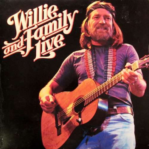 Cover Willie Nelson - Willie And Family Live (2xLP, Album) Schallplatten Ankauf