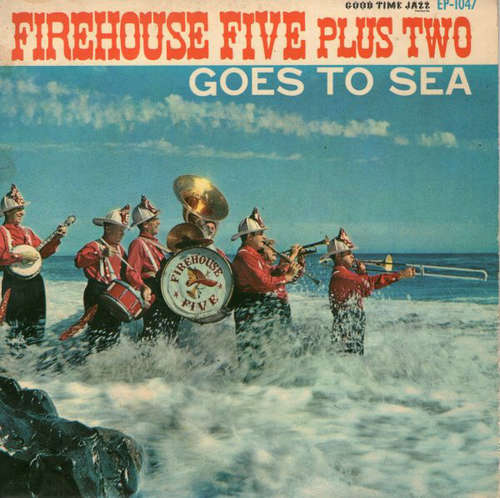 Cover Firehouse Five Plus Two - Goes To Sea (7, EP) Schallplatten Ankauf