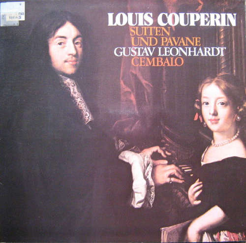 Cover Louis Couperin - Gustav Leonhardt - Suiten Und Pavane (LP, Album, RE) Schallplatten Ankauf