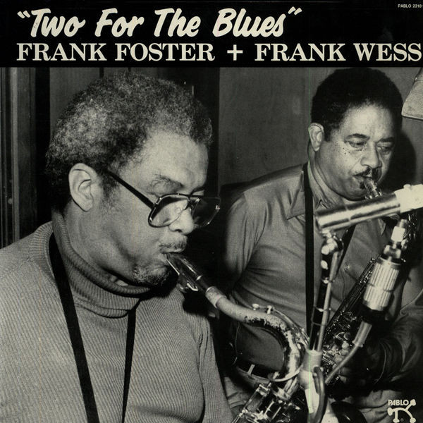 Cover Frank Foster + Frank Wess - Two For The Blues (LP, Album, RE) Schallplatten Ankauf