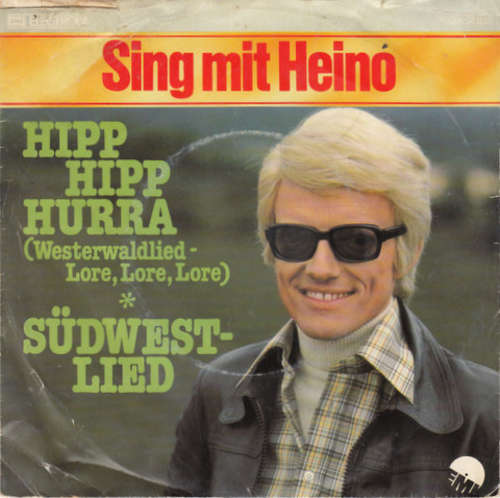 Cover Heino - Hipp Hipp Hurra (Westerwaldlied - Lore,Lore,Lore) (7, Single) Schallplatten Ankauf