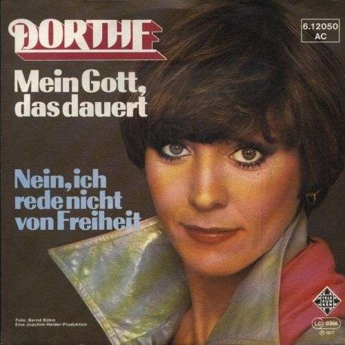 Cover Dorthe* - Mein Gott, Das Dauert (7, Single) Schallplatten Ankauf