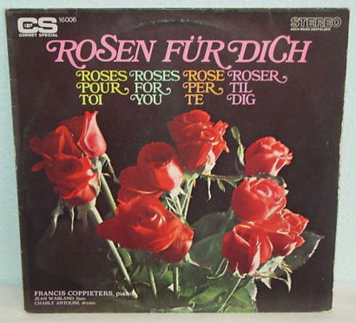 Cover Francis Coppieters - Rosen Für Dich (LP, Album) Schallplatten Ankauf