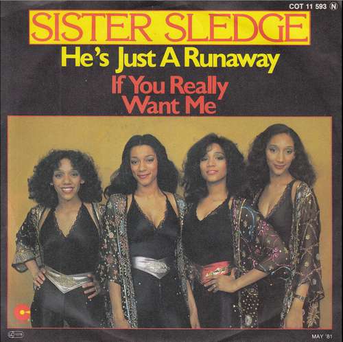 Cover Sister Sledge - He's Just A Runaway (7, Single) Schallplatten Ankauf