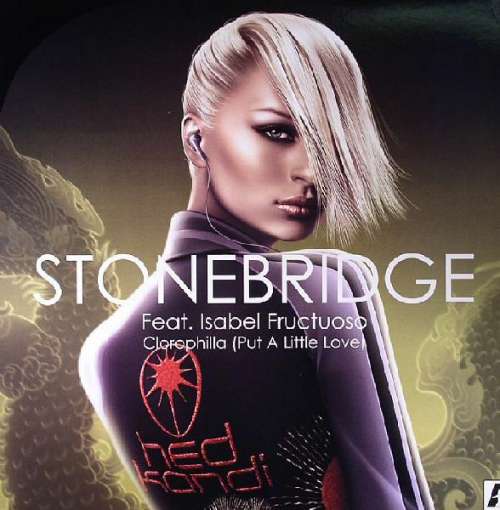 Cover Stonebridge Feat. Isabel Fructuoso - Clorophilla (Put A Little Love) (12) Schallplatten Ankauf