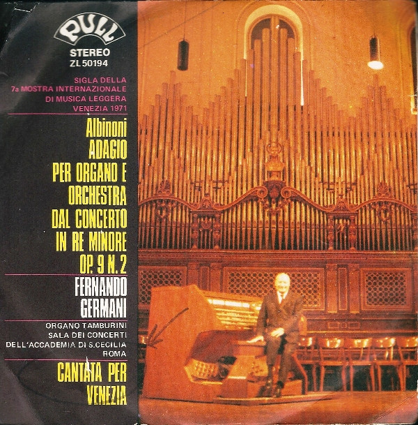 Cover Fernando Germani - Albinoni - Adagio Per Organo E Orchestra Dal Concerto In Re Minore Op. 9 N. 2 / Cantata Per Venezia (7) Schallplatten Ankauf