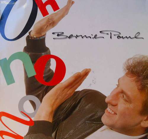 Cover Bernie Paul - Oh No No '90 (12, Maxi) Schallplatten Ankauf