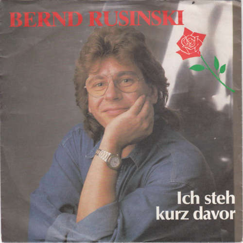 Cover Bernd Rusinski - Ich Steh Kurz Davor (7, Single) Schallplatten Ankauf
