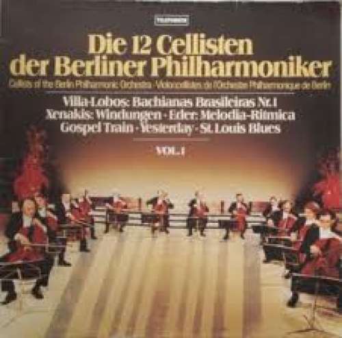 Cover Die 12 Cellisten Der Berliner Philharmoniker - Vol. 1 (LP, Gat) Schallplatten Ankauf