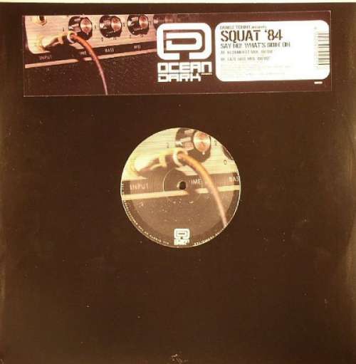 Bild Daniele Tignino Presents Squat '84 - Say No! (What's Goin' On) (12) Schallplatten Ankauf