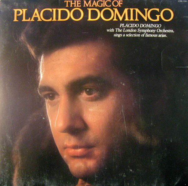 Cover Placido Domingo With The London Symphony Orchestra - The Magic Of Placido Domingo (LP, Comp) Schallplatten Ankauf