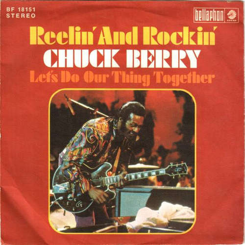 Cover Chuck Berry - Reelin' And Rockin' / Let's Do Our Thing Together (7, Single) Schallplatten Ankauf