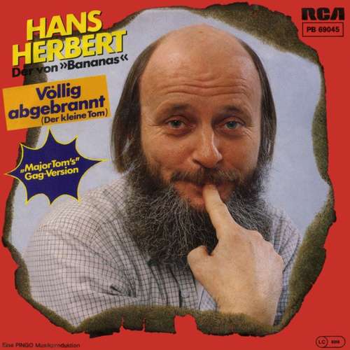 Cover Hans Herbert (2) - Völlig Abgebrannt (Der Kleine Tom) (7, Single) Schallplatten Ankauf