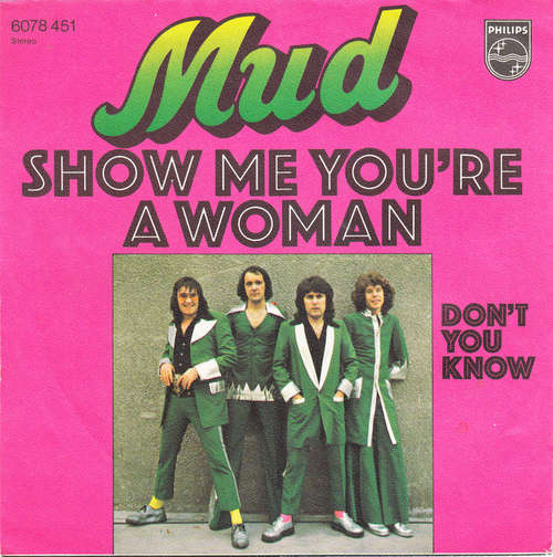 Cover Mud - Show Me You're A Woman (7, Single) Schallplatten Ankauf