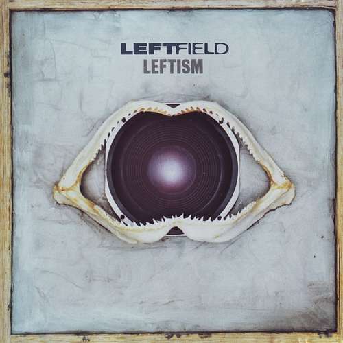 Cover Leftfield - Leftism (CD, Album, RP) Schallplatten Ankauf
