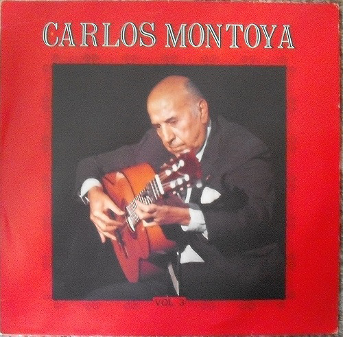 Cover Carlos Montoya - Vol. 3 (LP, Comp) Schallplatten Ankauf