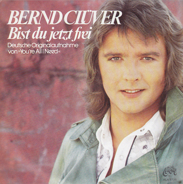 Cover Bernd Clüver - Bist Du Jetzt Frei (7, Single) Schallplatten Ankauf