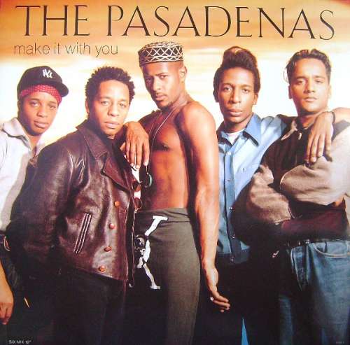Cover The Pasadenas - Make It With You (12, Six) Schallplatten Ankauf