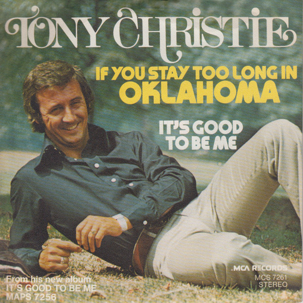 Cover Tony Christie - If You Stay Too Long In Oklahoma (7, Single) Schallplatten Ankauf