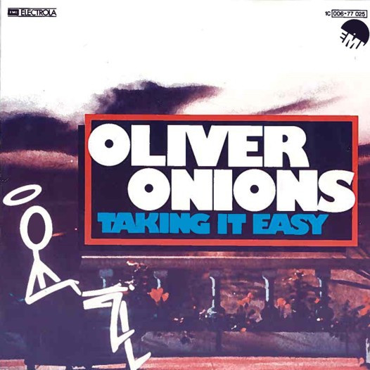 Bild Oliver Onions - Taking It Easy (7, Single) Schallplatten Ankauf