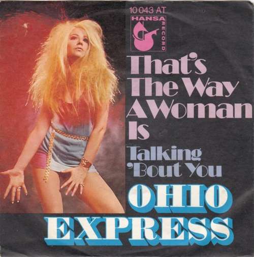 Cover Ohio Express - That's The Way A Woman Is (7, Single) Schallplatten Ankauf
