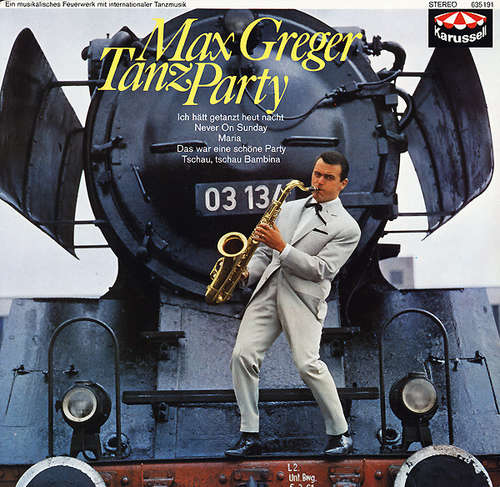 Cover Max Greger Und Sein Großes Tanzturnier-Orchester* - Max Greger – Tanz Party (LP, Album) Schallplatten Ankauf