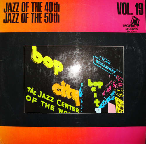 Cover Various - Jazz Of The 40th - Jazz Of The 50th / Volume 19 (2xLP, Comp) Schallplatten Ankauf