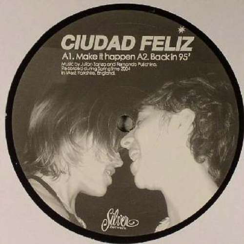 Cover Ciudad Feliz - Make It Happen (12) Schallplatten Ankauf