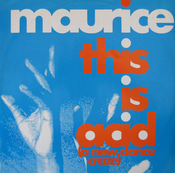 Cover Maurice* - This Is Acid (A New Dance Craze) (12) Schallplatten Ankauf