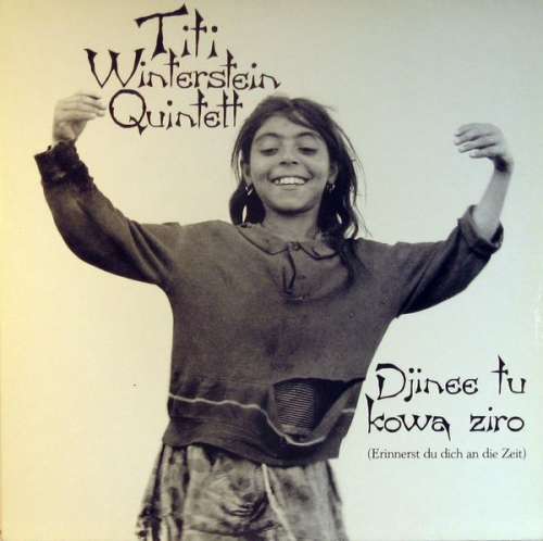 Cover Titi Winterstein Quintett - Djinee Tu Kowa Ziro = Erinnerst Du Dich An Die Zeit (LP, Album) Schallplatten Ankauf