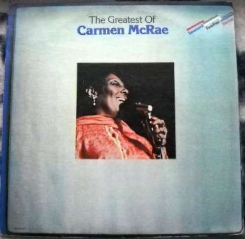 Cover Carmen McRae - The Greatest Of Carmen McRae (2xLP, Comp) Schallplatten Ankauf