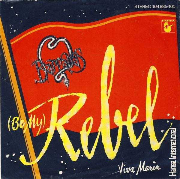 Cover Barrabas - (Be My) Rebel (7, Single) Schallplatten Ankauf