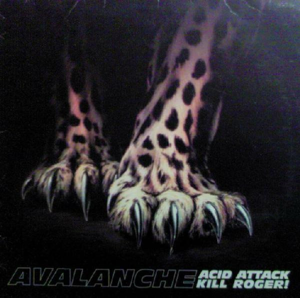 Cover Avalanche (6) - Acid Attack / Kill Roger! (12) Schallplatten Ankauf