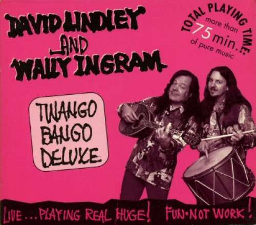 Cover David Lindley And Wally Ingram - Twango Bango Deluxe (CD, Album) Schallplatten Ankauf