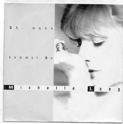 Bild Michelle Lang - Oh, Wann Kommst Du (7, Single) Schallplatten Ankauf