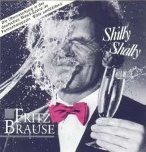Bild Fritz Brause - Shilly Shally (LP, Album) Schallplatten Ankauf