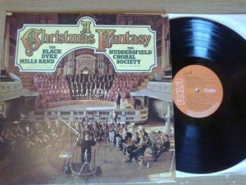 Cover The Black Dyke Mills Band, The Huddersfield Choral Society* - A Christmas Fantasy (LP) Schallplatten Ankauf