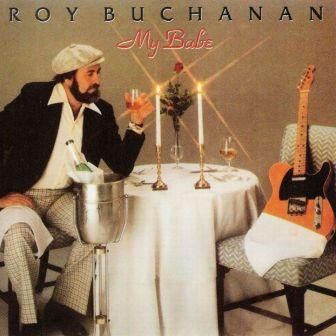 Bild Roy Buchanan - My Babe (LP, Album) Schallplatten Ankauf